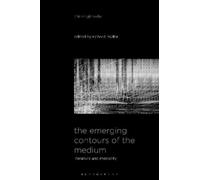 Richard Müller The Emerging Contours of the Medium (Tascabile) Thinking Media