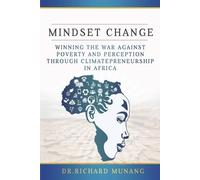 Richard Munang Mindset Change (Tascabile)
