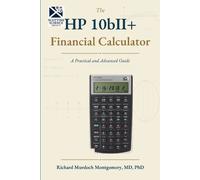 Richard Murdoch Montgomery The HP10b+ Scientific Calculator (Tascabile)