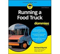 Richard Myrick Running a Food Truck For Dummies (Tascabile)