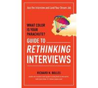 Richard N. Boll What Color Is Your Parachute? Guide to Rethinking In (Tascabile)