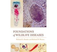 Richard N. Brown Richard G. Bot Foundations of Wildlife Dise (Copertina rigida)