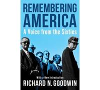 Richard N. Goodwin Remembering America (Tascabile)