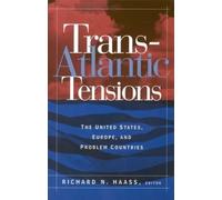 Richard N. Haass Trans-Atlantic Tensions (Tascabile)