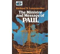 Richard N. Longenecker The Ministry and Message of Paul (Tascabile)