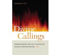 Richard N. Pitt Divine Callings (Tascabile)