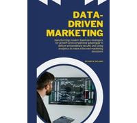 Richard N Williams Data-Driven Marketing (Tascabile)