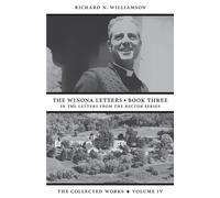 Richard N Williamson The Winona Letters - Book Three (Tascabile)