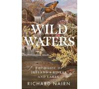 Richard Nairn Wild Waters (Tascabile)