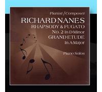 Richard Nanes - Rhapsody and Fugato 2