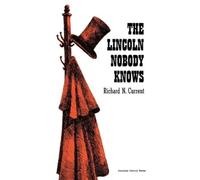 Richard Nelson Current Lincoln Nobody Knows (Tascabile)