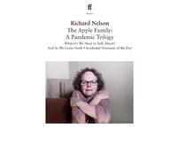 Richard Nelson The Apple Family: A Pandemic Trilogy (Tascabile)