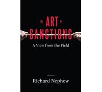 Richard Nephew The Art of Sanctions (Tascabile)