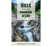 Richard Newton Rills from the Fountain of Life (Tascabile)