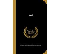 Richard Nicolaus Coudenhove-Kalergi Adel (Tascabile)