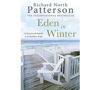 Richard North Patterson Eden in Winter (Tascabile)