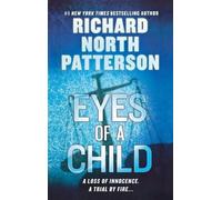 Richard North Patterson Eyes of a Child (Tascabile)