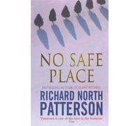 Richard North Patterson No Safe Place (Tascabile)