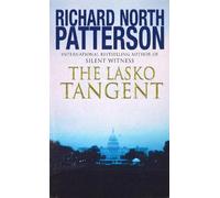 Richard North Patterson The Lasko Tangent (Tascabile)
