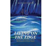 Richard Norton Living on the Edge (Tascabile)