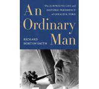 Richard Norton Smith Smith Richard An Ordinary Man (Tascabile)