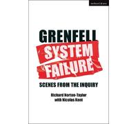 Richard Norton-Taylor GRENFELL: SYSTEM FAILURE (Tascabile) Modern Plays