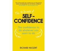 Richard Nugent The 50 Secrets of Self-Confidence (Tascabile)