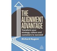 Richard Nugent The Alignment Advantage (Tascabile)