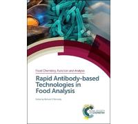 Richard O’Kenne Rapid Antibody-based Technologies in Food Ana (Copertina rigida)