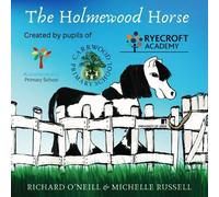 Richard O’Neill The Holmewood Horse (Tascabile)