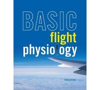 Richard O Reinhart Basic Flight Physiology 3e (Pb) (Tascabile)