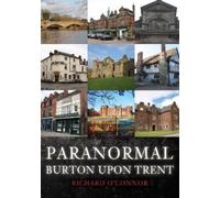 Richard O'Connor Paranormal Burton upon Trent (Tascabile) Paranormal