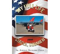 Richard Oden My Full Life Circle, Squared (Tascabile)