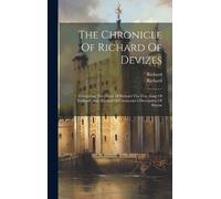 Richard (Of Devizes) The Chronicle Of Richard Of Devizes (Copertina rigida)