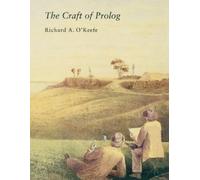 Richard O'Keefe The Craft of Prolog (Tascabile) Logic Programming