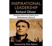 Richard Olivier Inspirational Leadership (Tascabile)