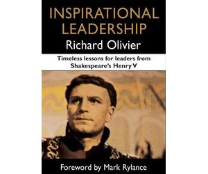 Richard Olivier Inspirational Leadership (Tascabile)