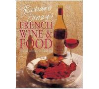 Richard Olney Richard Olney's French Wine and Food (Tascabile)