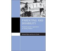 Richard Olsen Harriet Clarke Parenting and disability (Tascabile)