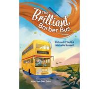 Richard O'Neill Michelle Russell The Brilliant Barber Bus (Tascabile)
