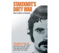 Richard O'Rawe Stakeknife's Dirty War (Tascabile)