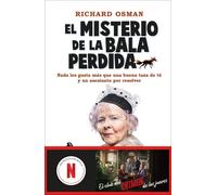 Richard Osman A El misterio de la bala perdida: Una novela del Club (Tascabile)