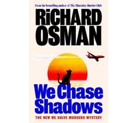Richard Osman Richard Os We Chase Shadow (Copertina rigida) (PRESALE 10/09/2026)