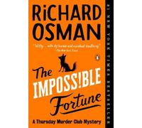 Richard Osman The Impossible Fortune (Tascabile) Thursday Murder Club Mystery