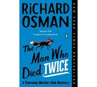Richard Osman The Man Who Died Twice (Tascabile) Thursday Murder Club Mystery