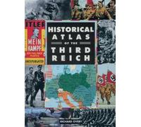 Richard Overy Historical Atlas of the Third Reich (Tascabile)