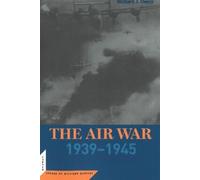 Richard Overy The Air War (Tascabile) Cornerstones of Military History