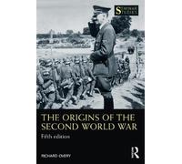 Richard Overy The Origins of the Second World War (Tascabile) Seminar Studies