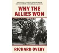 Richard Overy Why the Allies Won (Tascabile)