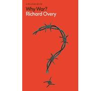 Richard Overy Why War? (Copertina rigida) Pelican Books